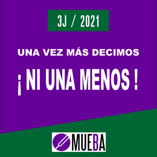 &iexcl;NI UNA MENOS! 3J/2021