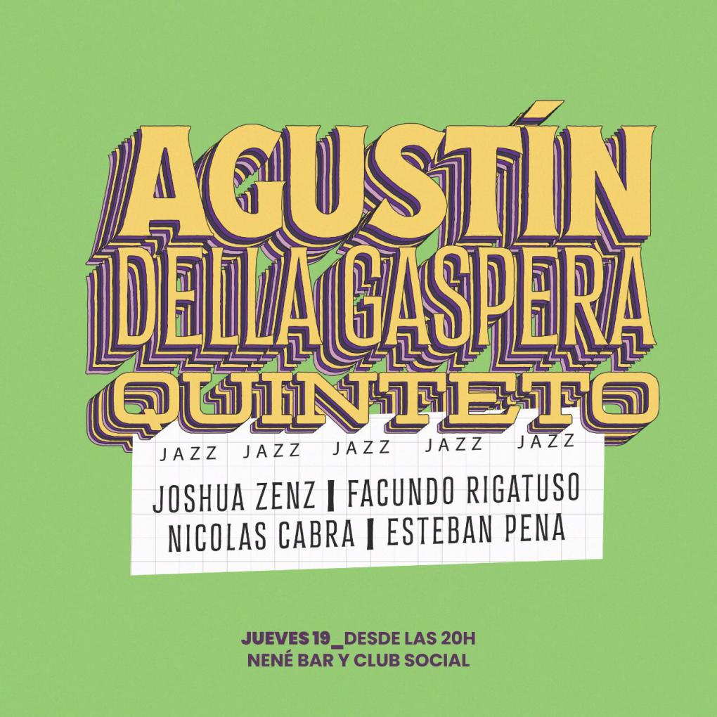 Agust&iacute;n Della Gaspera quinteto