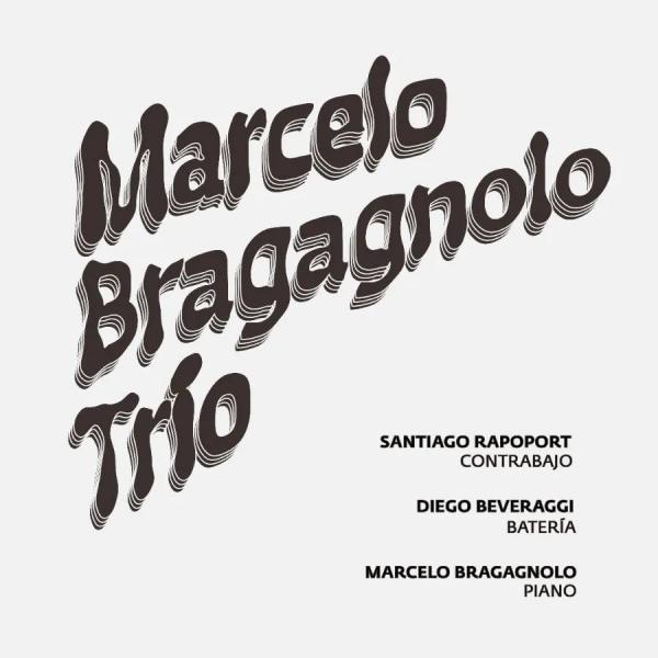  Marcelo Bragagnolo Trio