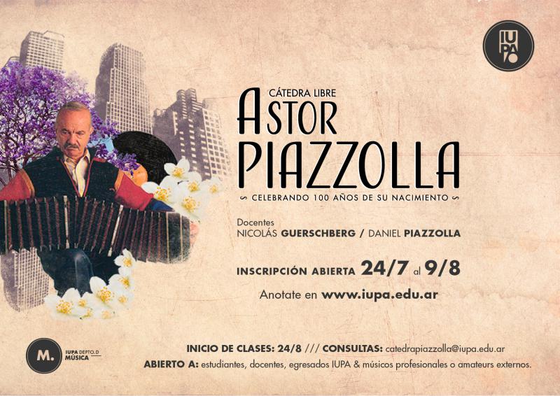 El IUPA presenta la c&aacute;tedra libre Astor Piazzolla