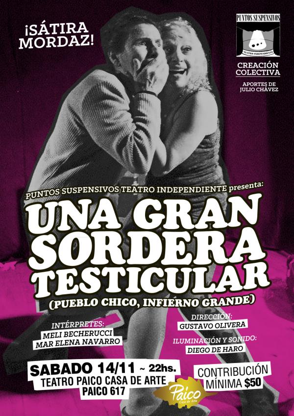 *UNA GRAN SORDERA TESTICULAR*-Obra de teatro