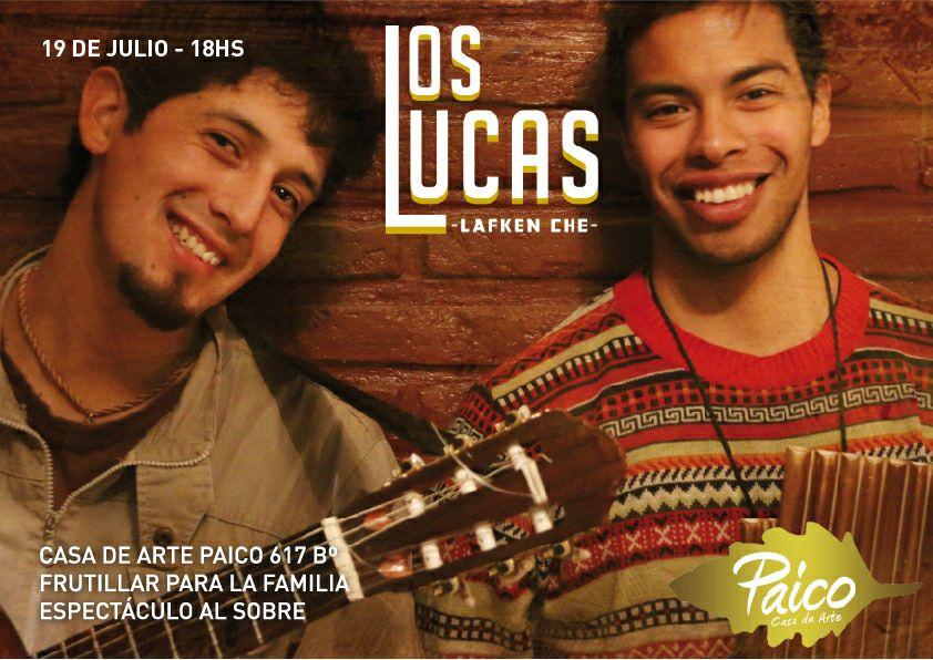 Los Lucas en Casa Paico