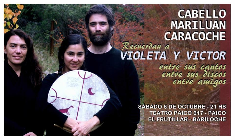 CABELLO-MARILUAN-CARACOCHE recuerdan a VIOLETA Y A V&Iacute;CTOR