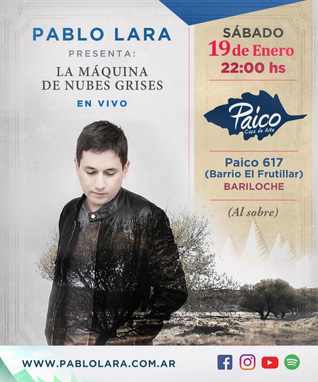 PABLO LARA presenta LA M&Aacute;QUINA DE NUBES GRISES