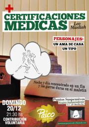 Obra de teatro Certificaciones m&eacute;dicas