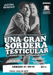 UNA GRAN SORDERA TESTICULAR-Obra de teatro