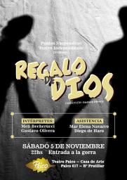 TEATRO: REGALO de DIOS, un viaje hacia el infierno.