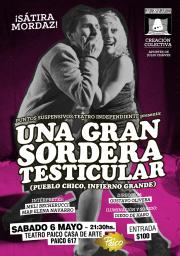 Funci&oacute;n teatral Una gran sordera testicular