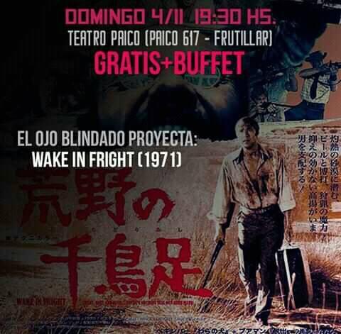 Ciclo el Ojo Blindado proyecta  WAKE IN FRIGHT (1971)