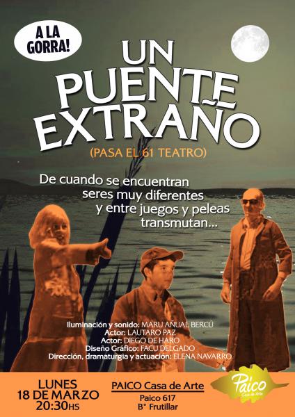 UN PUENTE EXTRA&Ntilde;O - obra de teatro