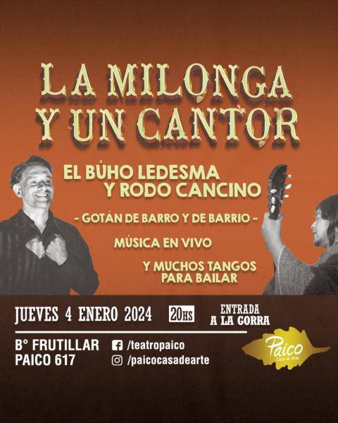 LA MILONGA Y UN CANTOR  -Recimilonga-