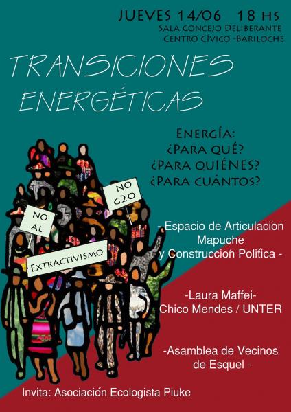 Jornada en Bariloche en simult&aacute;neo con las reuniones del G20 ENERG&Iacute;A PARA QU&Eacute;, PARA QUI&Eacute;NES Y PARA CU&Aacute;NTOS.