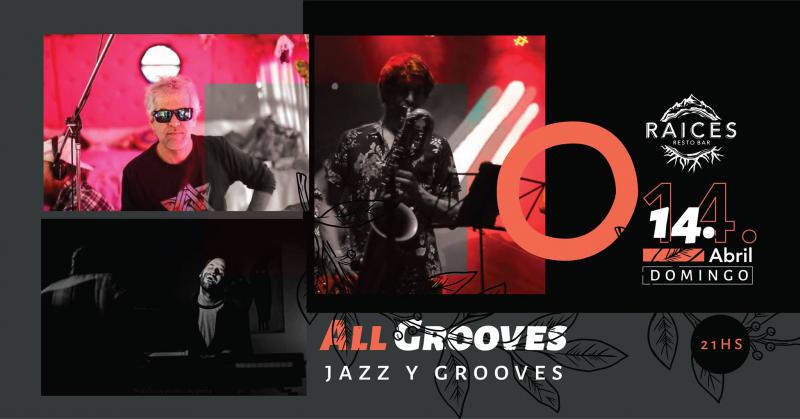 All Grooves en Raices