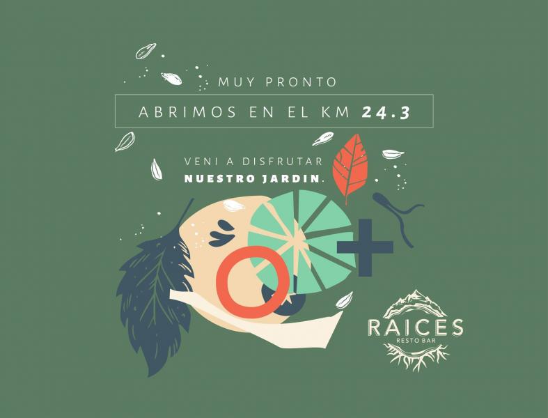 RAICES RESTO BAR MUY PRONTO ABRE EN EL KM 24.3