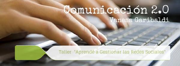 Taller "Aprend&eacute; a gestionar las Redes Sociales"