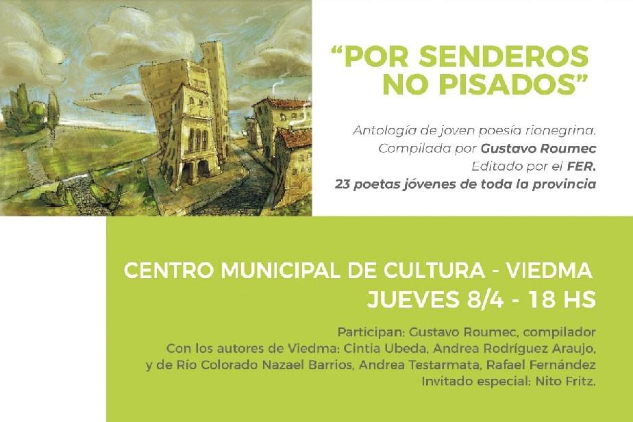 El FER presenta "Por senderos no pisados - Antolog&iacute;a de joven poes&iacute;a rionegrina"