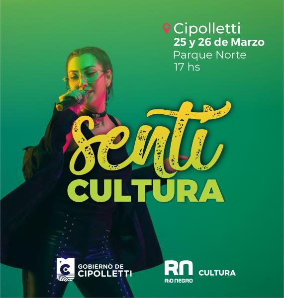 Cipolletti se prepara para el Festival Sent&iacute; Cultura