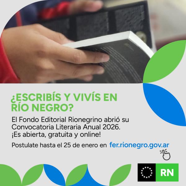SI ESCRIB&Iacute;S Y VIV&Iacute;S EN R&Iacute;O NEGRO: ESTA ES TU OPORTUNIDAD DE PUBLICAR