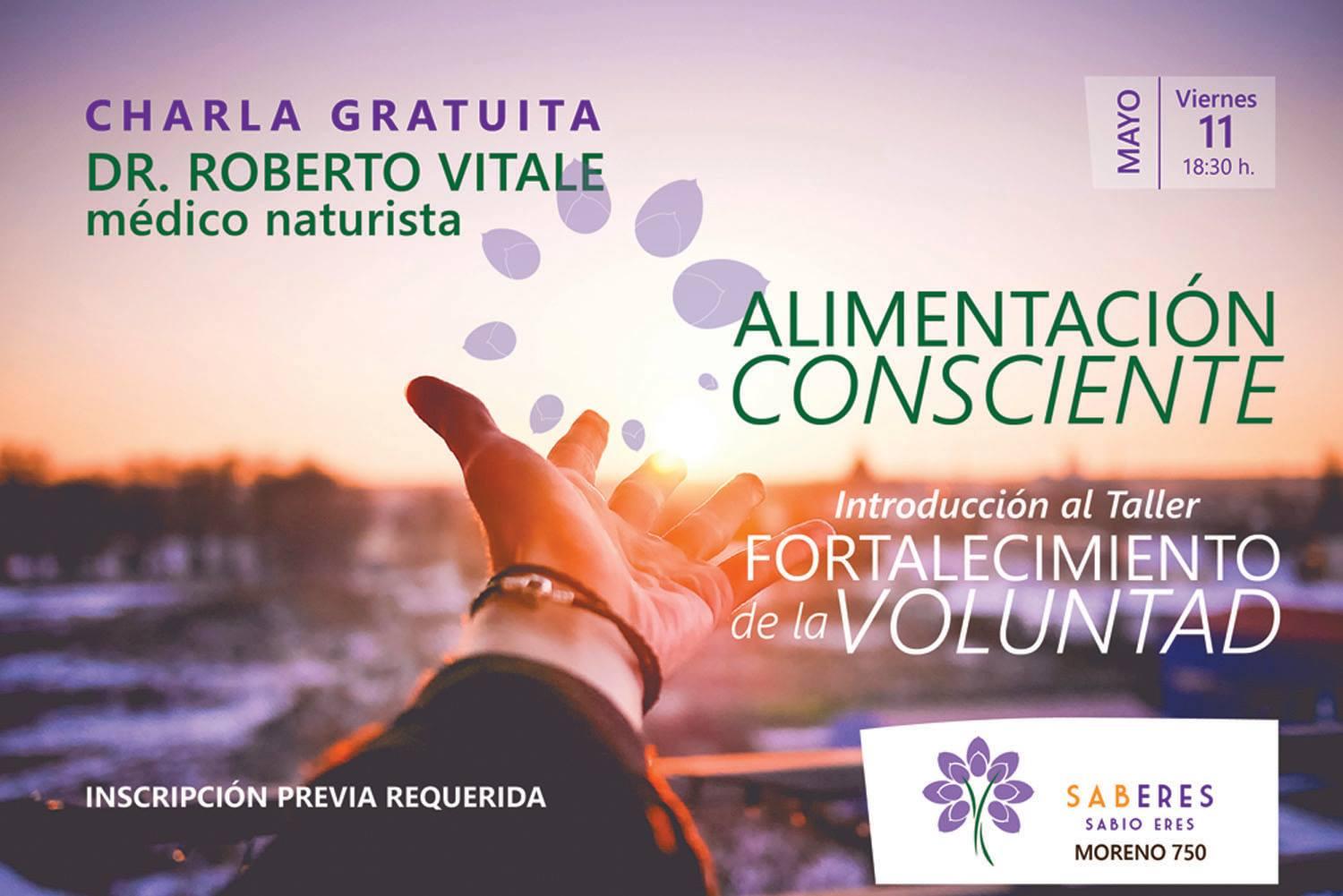 Charla Alimentaci&oacute;n consciente con Dr. Roberto Vitale