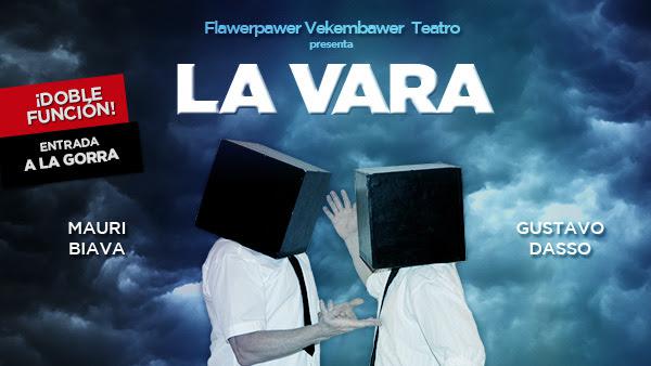 Teatro: 'La Vara'