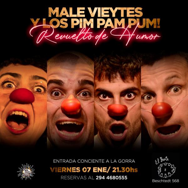 REVUELTO DE HUMOR: Male Vieytes y Pim Pam Pum