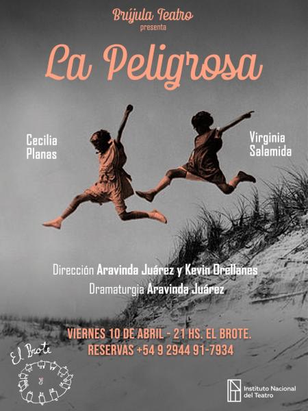 Br&uacute;jula Teatro presenta ? LA PELIGROSA ?