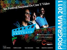3 Festival de Cine y Video RIO NEGRO PROYECTA 