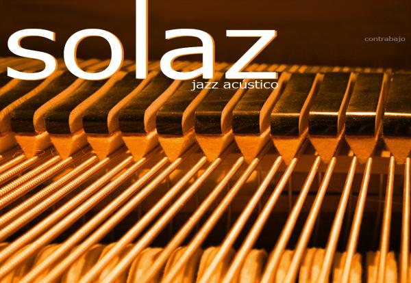  SOLAZ imperdible tr&iacute;o de Jazz