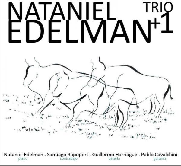 Nataniel Edelman Tr&iacute;o + 1 - Gira Patag&oacute;nica