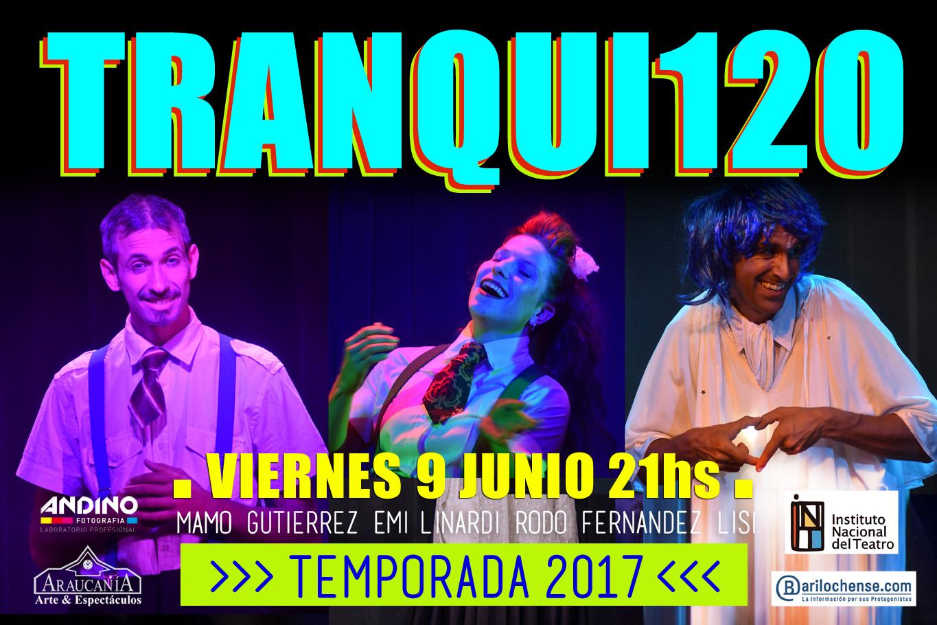 Vuelve Tranqui120 &#150; Teatro, Humor & M&uacute;sica
