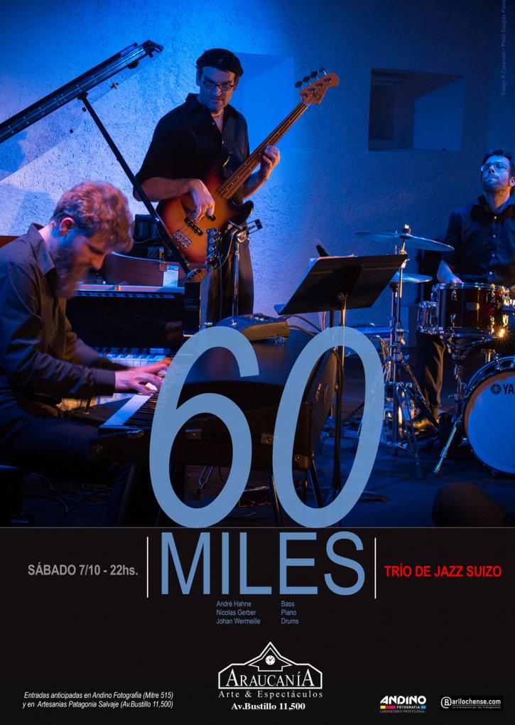 60 Miles Jazz trio / Tour 2017