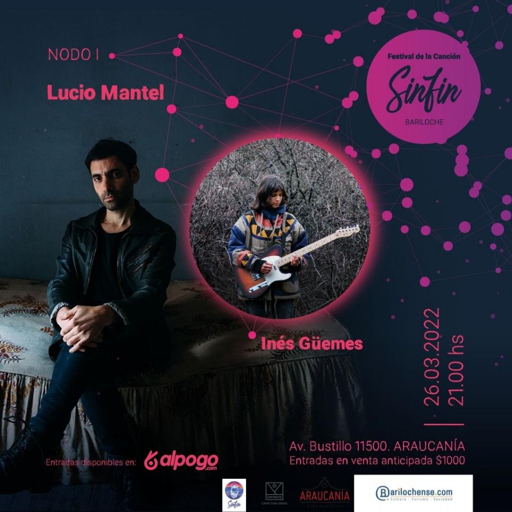 Lucio Mantel y In&eacute;s Guemes se presentan dentro del Festival de la canci&oacute;n Sin Fin