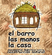 EL BARRO, LAS MANOS, LA CASA