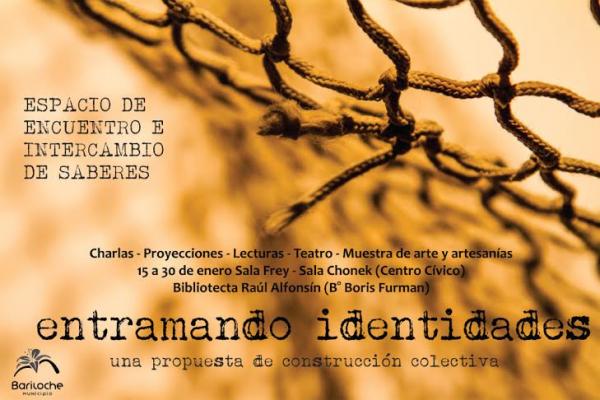 Entramando Identidades, un ciclo que recorre la conformaci&oacute;n de una comunidad diversa
