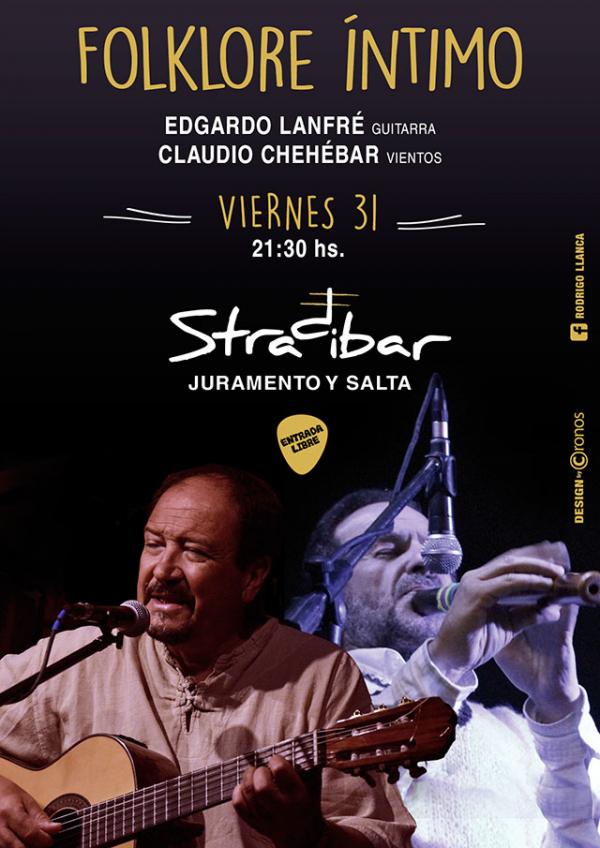 FOLKLORE &Iacute;NTIMO en STRADIBAR, Edgardo Lanfre y Claudio Cheh&eacute;bar