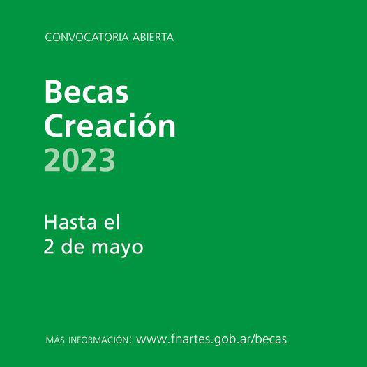 Becas Creaci&oacute;n 2023