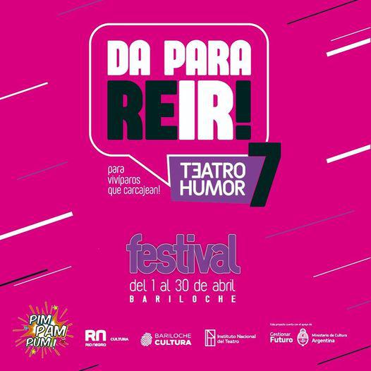 FESTIVAL DE TEATRO-HUMOR *Da Para REir