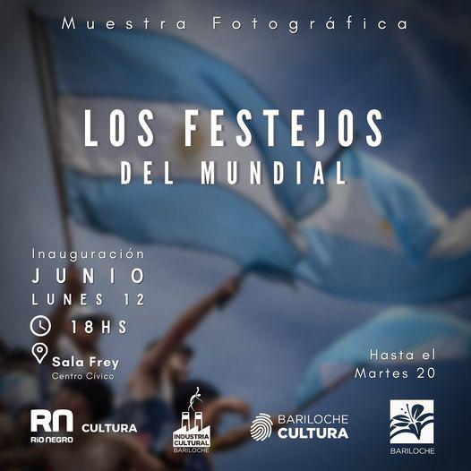  LOS FESTEJOS DEL MUNDIAL Muestra Fotogr&aacute;fica