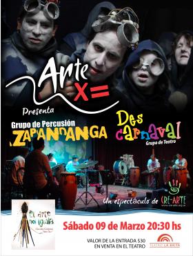 Cre- Arte presenta: &#147;Des-Carnaval&#148; y &#147;Zapandanga&#148; 