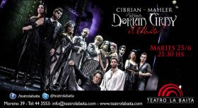  La compa&ntilde;&iacute;a Cibrian Mahler  presenta: &#147;Dorian Gray&#148; en La Baita 
