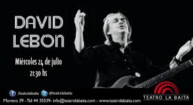 David Lebon, el astro del rock nacional presenta "Parado en el medio de la vida&#148; en La Baita 