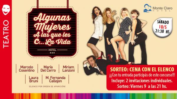 Entre risas y penas, la obra &#147;Algunas mujeres a las que les c&#133; la vida&#148; 