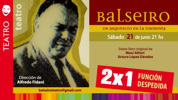 &#147;Balseiro&#148; se despide del Teatro La Baita con un 2x1 imperdible