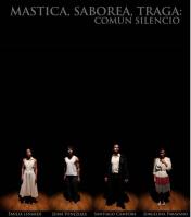  Mastica, Saborea y Traga: Com&uacute;n Silencio