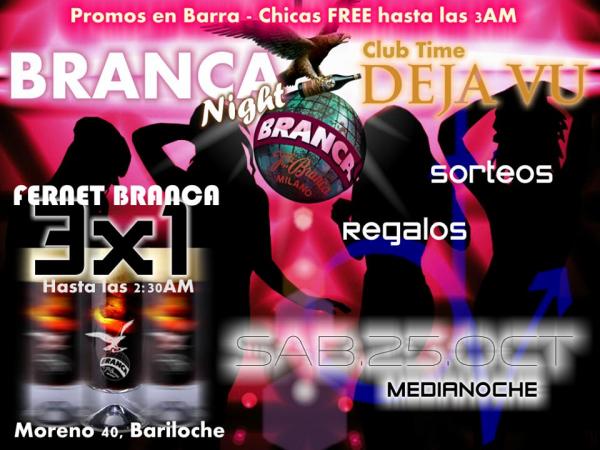  BRANCA NIGHT - Club Time DEJA VU - SAB.25.OCT