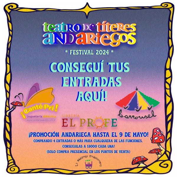 PROMOCI&Oacute;N ENTRADAS PARA FUNCIONES TITIRITERAS ANDARIEGAS 2024 (HASTA EL 09 DE MAYO) 