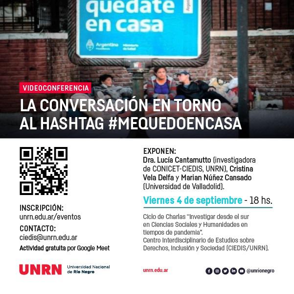 Videoconferencia: "La conversaci&oacute;n entorno a #MeQuedoEnCasa"