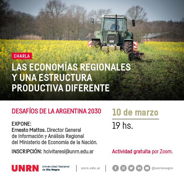 Charla: Las econom&iacute;as regionales y una estructura productiva diferente