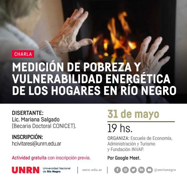 Charla: Medici&oacute;n de la pobreza y vulnerabilidad energ&eacute;tica en los hogares de R&iacute;o Negro