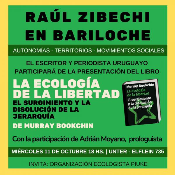 RA&Uacute;L ZIBECHI EN BARILOCHE: CHARLA SOBRE AUTONOM&Iacute;AS, TERRITORIOS Y MOVIMIENTOS SOCIALES